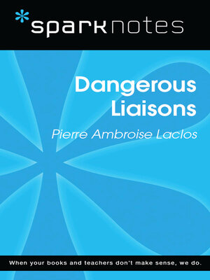 cover image of Dangerous Liaisons (SparkNotes Literature Guide)